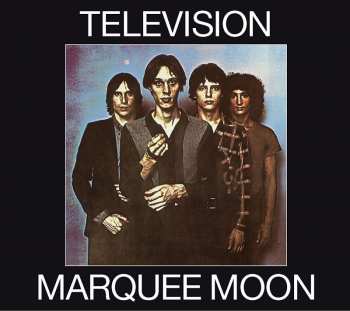 Album Television: Marquee Moon