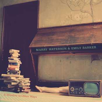 CD Marry Waterson: A Window To Other Ways 435510