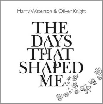 Album Marry Waterson: The Days That Shaped Me