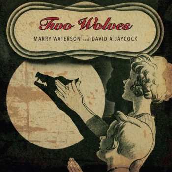 Album Marry Waterson: Two Wolves