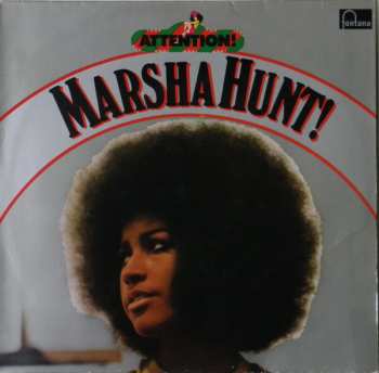 Album Marsha Hunt: Attention! Marsha Hunt!