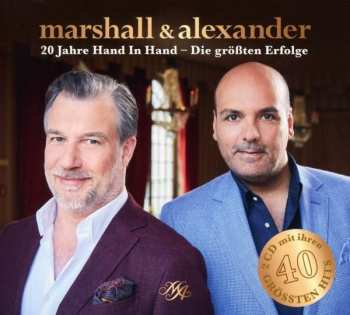 Album Marshall & Alexander: 20 Jahre Hand In Hand: Die Größten Erfolge
