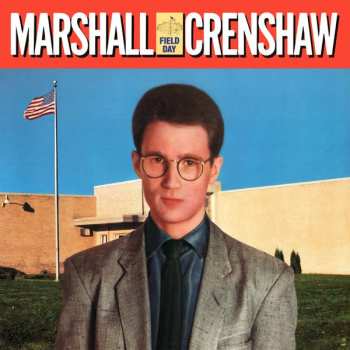 Album Marshall Crenshaw: Field Day