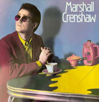 2LP Marshall Crenshaw: Marshall Crenshaw 368609