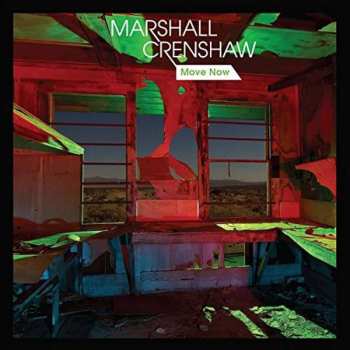 Album Marshall Crenshaw: Move Now