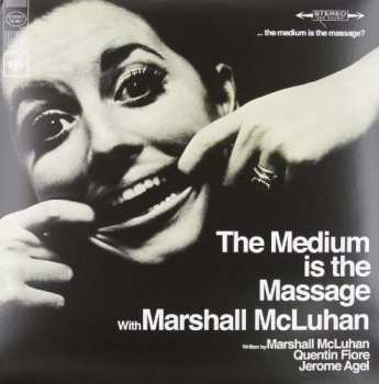 Album Marshall McLuhan: The Medium Is The Massage: With Marshall McLuhan
