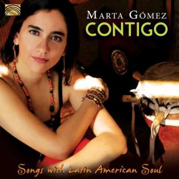 Album Marta Gómez: Contigo (Songs With Latin American Soul)