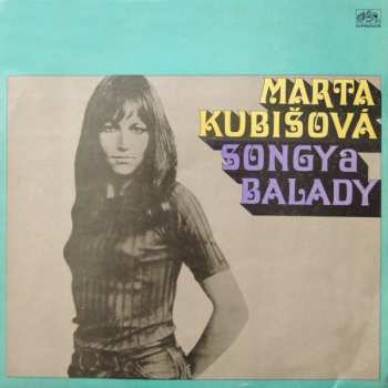 LP Marta Kubišová: Songy A Balady 370904