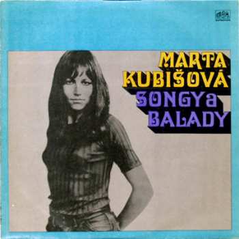 LP Marta Kubišová: Songy A Balady 390546
