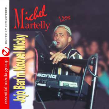 Album Martelly,michel: Jojo Ban'm Nouvel Micky