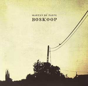 Album Marten de Paepe: Boskoop