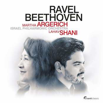 CD Martha Argerich: Beethoven: Piano Concerto No. 2 in B-flat major, Op. 19 • Ravel: Piano Concerto in G Major 440963