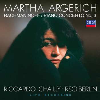 Album Martha Argerich: Piano Concerto No. 3 / Live Recording
