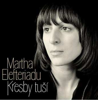 Album Martha Elefteriadu: Kresby Tuší