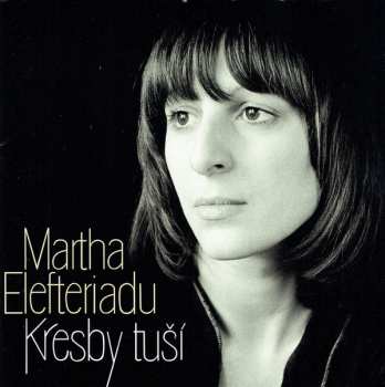CD Martha Elefteriadu: Kresby Tuší 19425