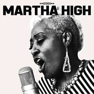 Album Martha High: Singing For The Good Times