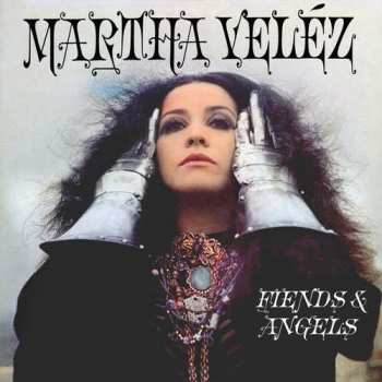 Album Martha Velez: Fiends & Angels