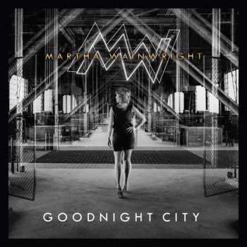 Album Martha Wainwright: Goodnight City