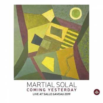 Album Martial Solal: Coming Yesterday - Live At Salle Gaveau 2019