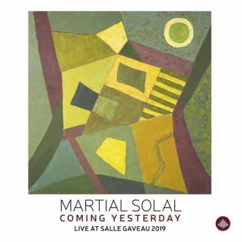 Album Martial Solal: Coming Yesterday: Live At Salle Gaveau 2019