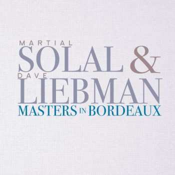 Album Martial Solal: Masters In Bordeaux