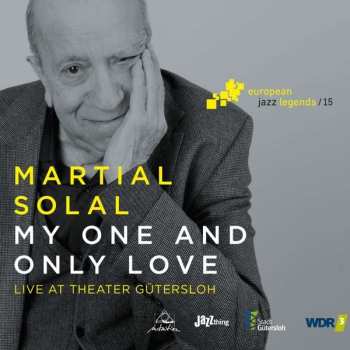 CD Martial Solal: My One And Only Love (Live At Theater Gütersloh)  526452