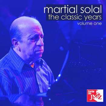 Album Martial Solal: The Classic Years Vol. 1