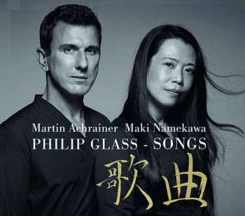 Album Martin Achrainer: Philip Glass - Songs