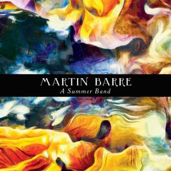 Album Martin Barre: A Summer Band