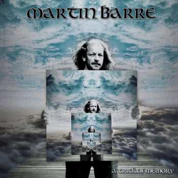 Album Martin Barre: A Trick Of Memory