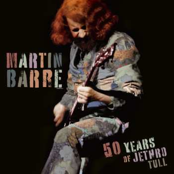 Album Martin Barre: MLB 50 Years Of Jethro Tull