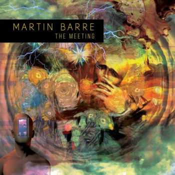 Album Martin Barre: The Meeting