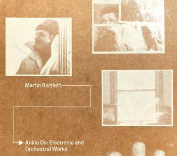 Album Martin Bartlett: Ankle On: Electronic and Orchestral Works