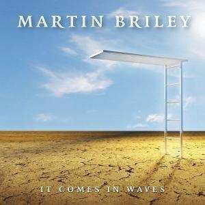Album Martin Briley: It Comes In Waves