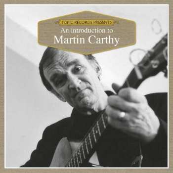 Album Martin Carthy: An Introduction To Martin Carthy
