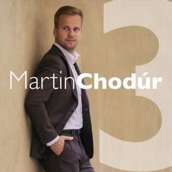 Album Martin Chodúr: Martin Chodúr 3