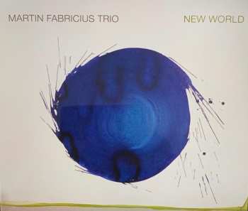 Album Martin Fabricius Trio: New World