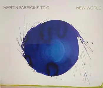 Martin Fabricius Trio: New World