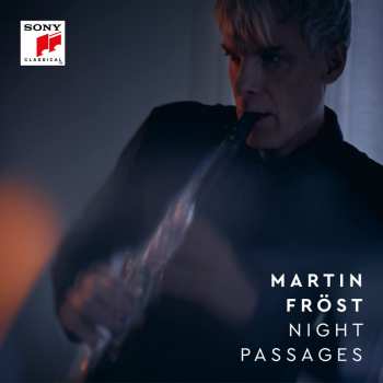Martin Fröst: Martin Fröst & Friends - Night Passages