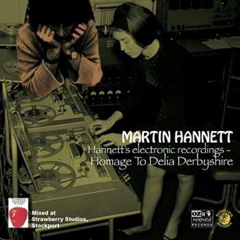Album Martin Hannett: Hannett's Electronic Recordings - Homage To Delia Derbyshire