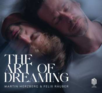 CD Martin Herzberg & Felix Räuber: The Art Of Dreaming 482054