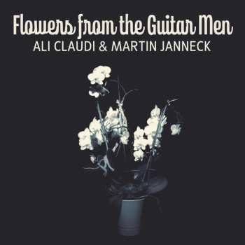 Album Martin Janneck & Ali Claudi: Flowers From The Guitar Men