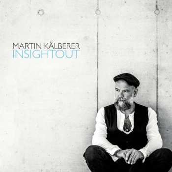 2CD Martin Kälberer: Insightout 179750