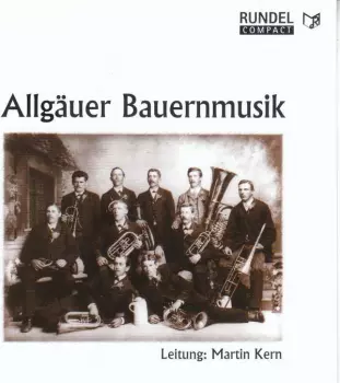 Martin Kern: Allgäuer Bauernmusik