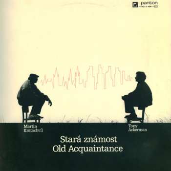 Album Martin Kratochvíl: Stará Známost / Old Acquaintance