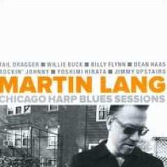 Martin Lang: Chicago Harp Blues Sessions
