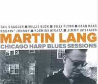 CD Martin Lang: Chicago Harp Blues Sessions 485374