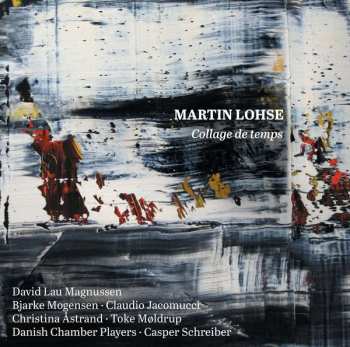 Album Martin Lohse: Collage de Temps