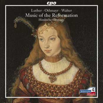 Album Martin Luther: Music Of The Reformation