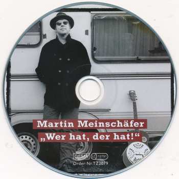 CD Martin Meinschäfer: "Wer Hat, Der Hat!" 511266